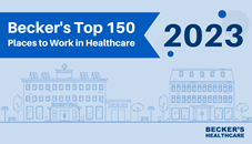 becker's healthcare blue badge with text becker's top 150 place to work in healthcare 2023