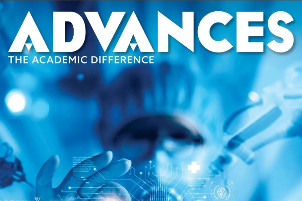 advances magazine cover with title and tagline the academic difference in the foreground and image of physician and hands hovered over a medical device with a blue overlay